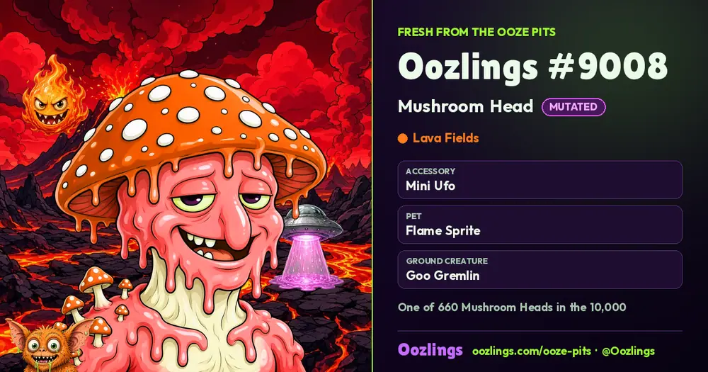 Oozlings #9008, a Mutated Mushroom Head in Lava Fields