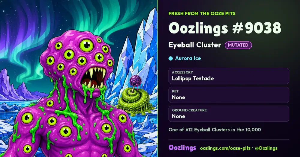 Oozlings #9038, a Mutated Eyeball Cluster in Aurora Ice