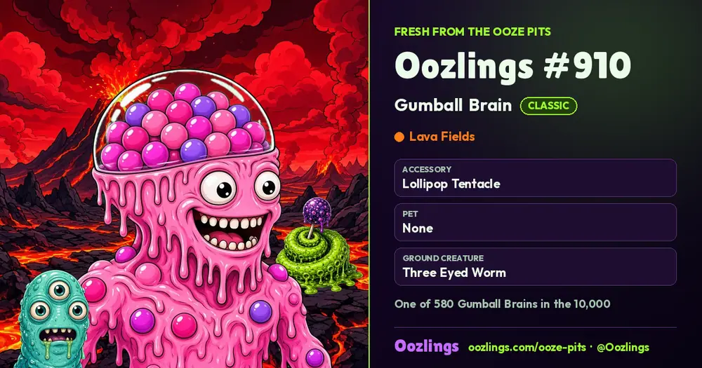 Oozlings #910, a Classic Gumball Brain in Lava Fields