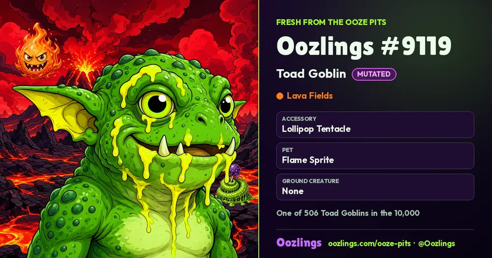 Oozlings #9119, a Mutated Toad Goblin in Lava Fields