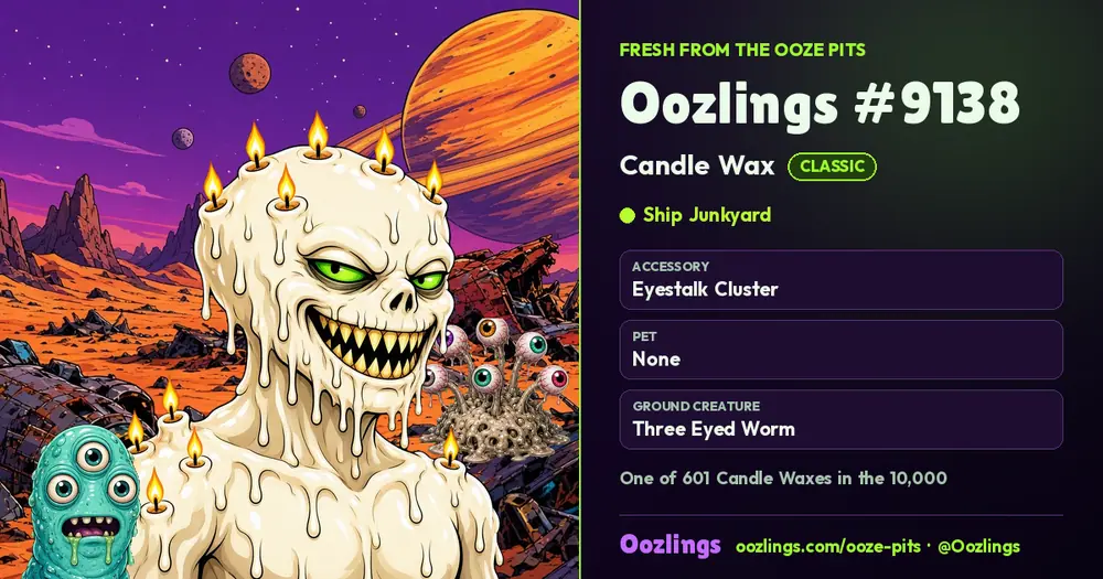 Oozlings #9138, a Classic Candle Wax in Ship Junkyard