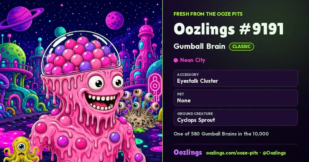 Oozlings #9191, a Classic Gumball Brain in Neon City