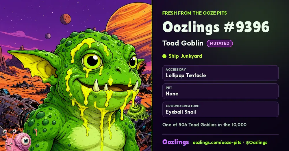 Oozlings #9396, a Mutated Toad Goblin in Ship Junkyard