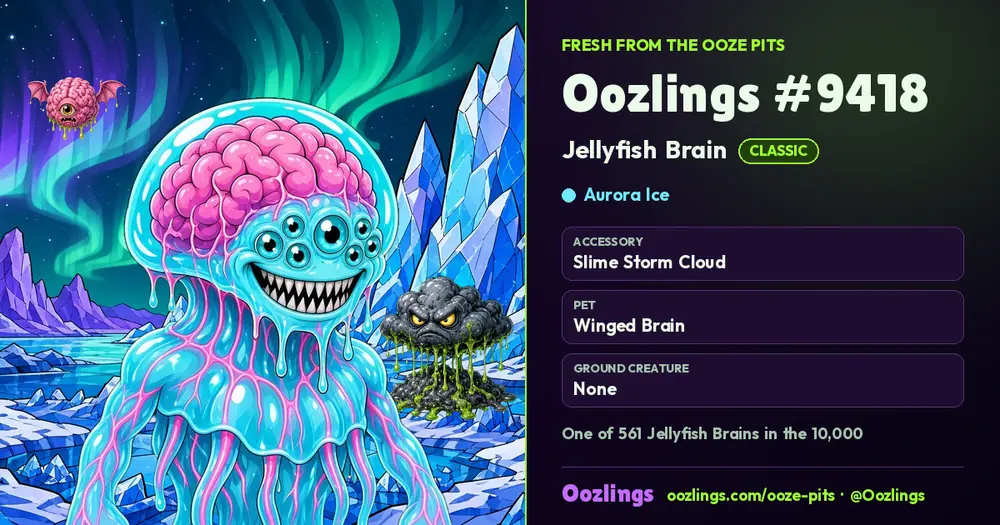 Oozlings #9418, a Classic Jellyfish Brain in Aurora Ice