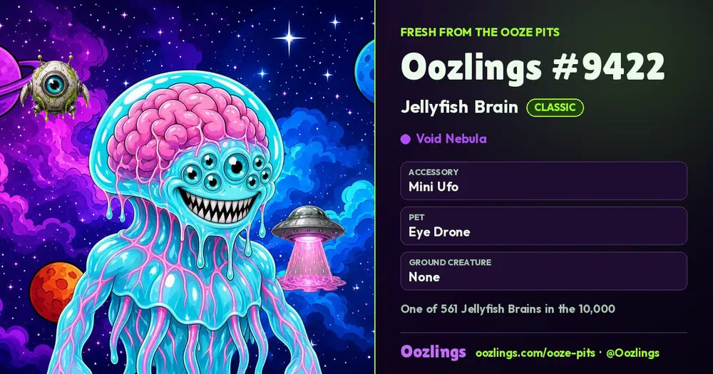 Oozlings #9422, a Classic Jellyfish Brain in Void Nebula