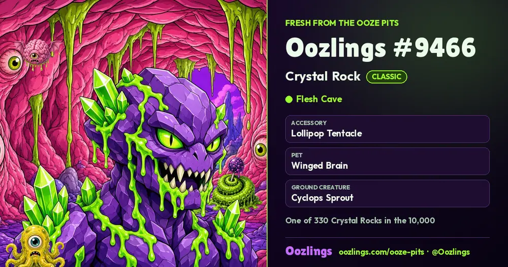 Oozlings #9466, a Classic Crystal Rock in Flesh Cave