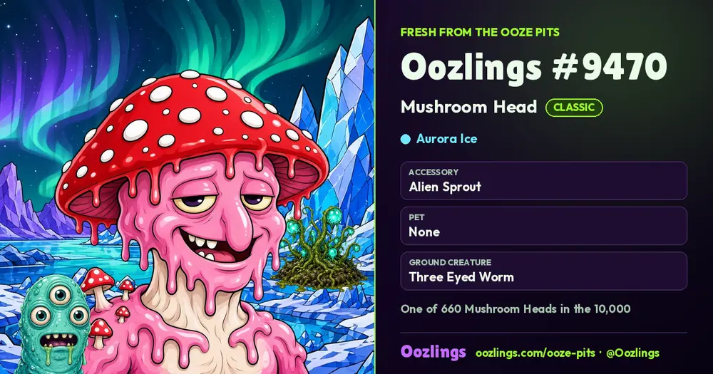 Oozlings #9470, a Classic Mushroom Head in Aurora Ice