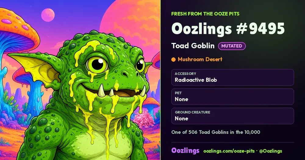 Oozlings #9495, a Mutated Toad Goblin in Mushroom Desert