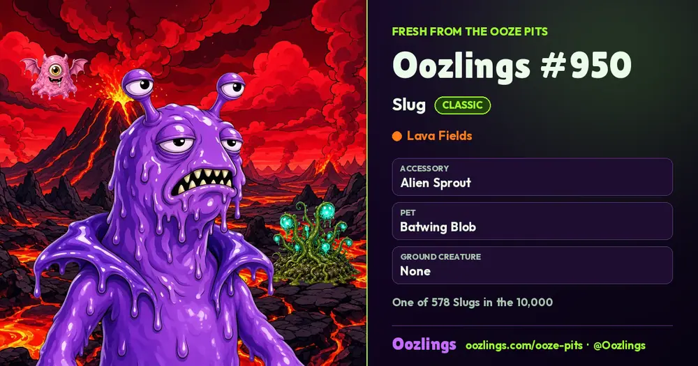 Oozlings #950, a Classic Slug in Lava Fields