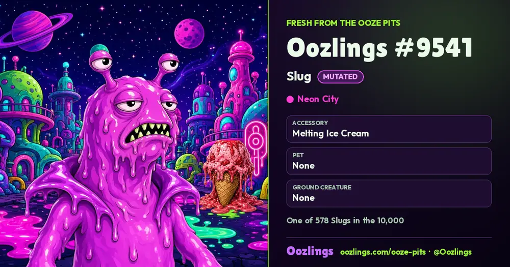 Oozlings #9541, a Mutated Slug in Neon City