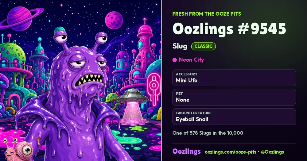 Oozlings #9545, a Classic Slug in Neon City