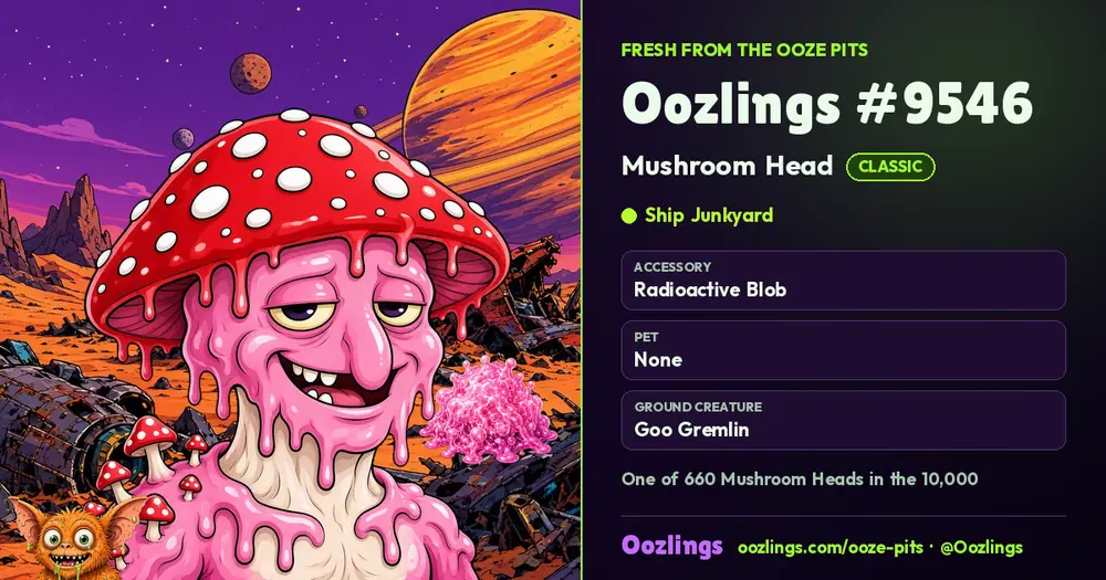 Oozlings #9546, a Classic Mushroom Head in Ship Junkyard