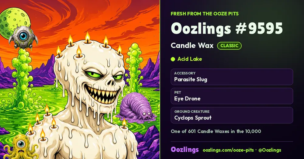 Oozlings #9595, a Classic Candle Wax in Acid Lake