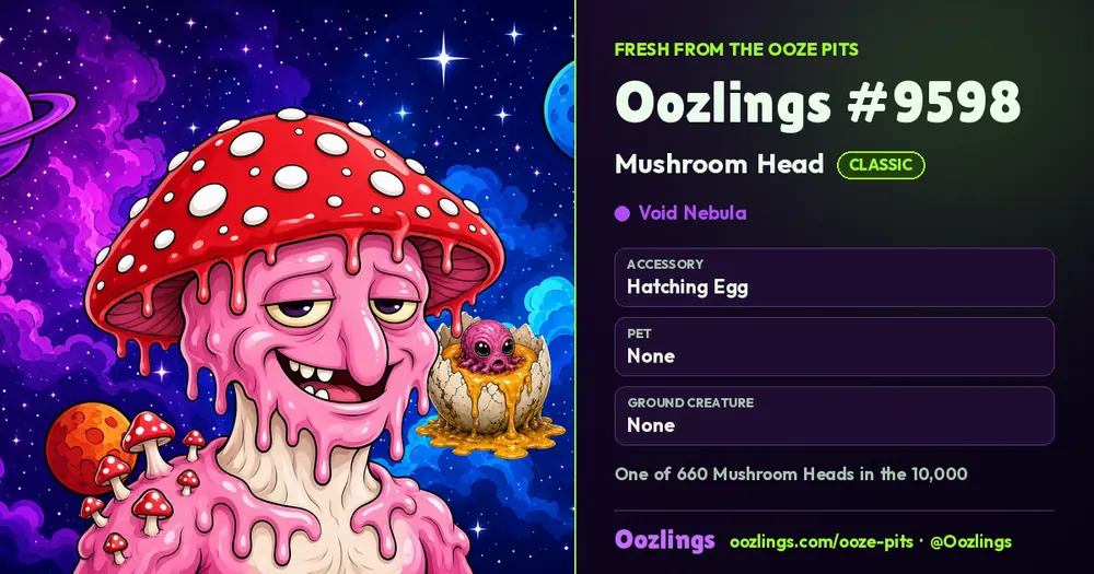 Oozlings #9598, a Classic Mushroom Head in Void Nebula