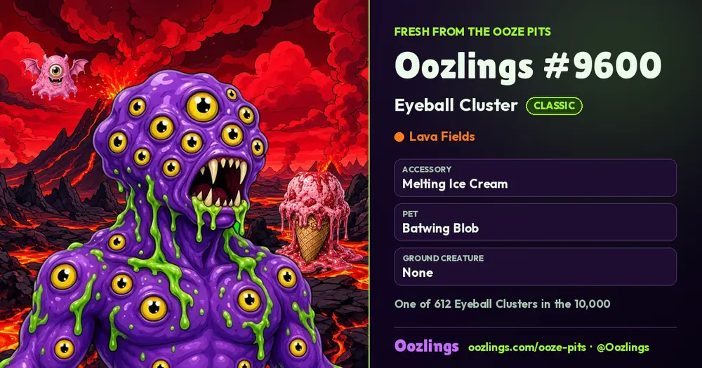 Oozlings #9600, a Classic Eyeball Cluster in Lava Fields