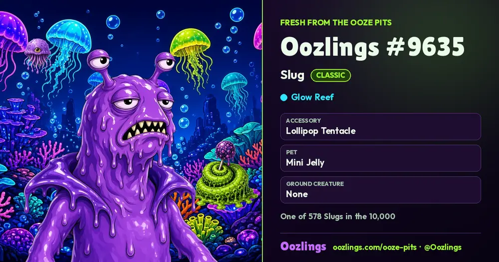 Oozlings #9635, a Classic Slug in Glow Reef