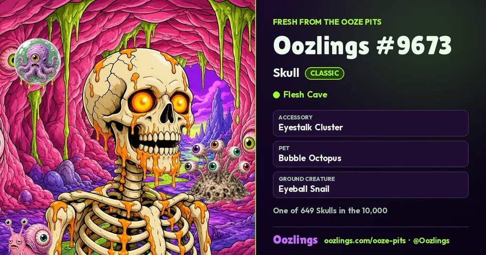 Oozlings #9673, a Classic Skull in Flesh Cave