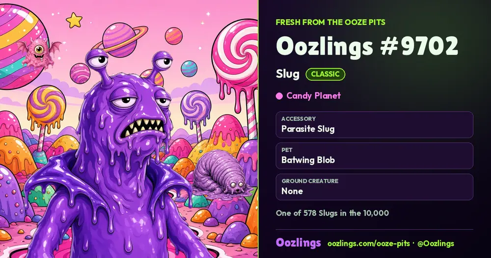 Oozlings #9702, a Classic Slug in Candy Planet