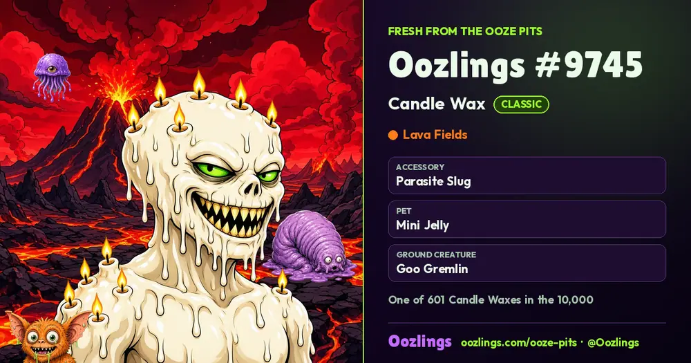 Oozlings #9745, a Classic Candle Wax in Lava Fields