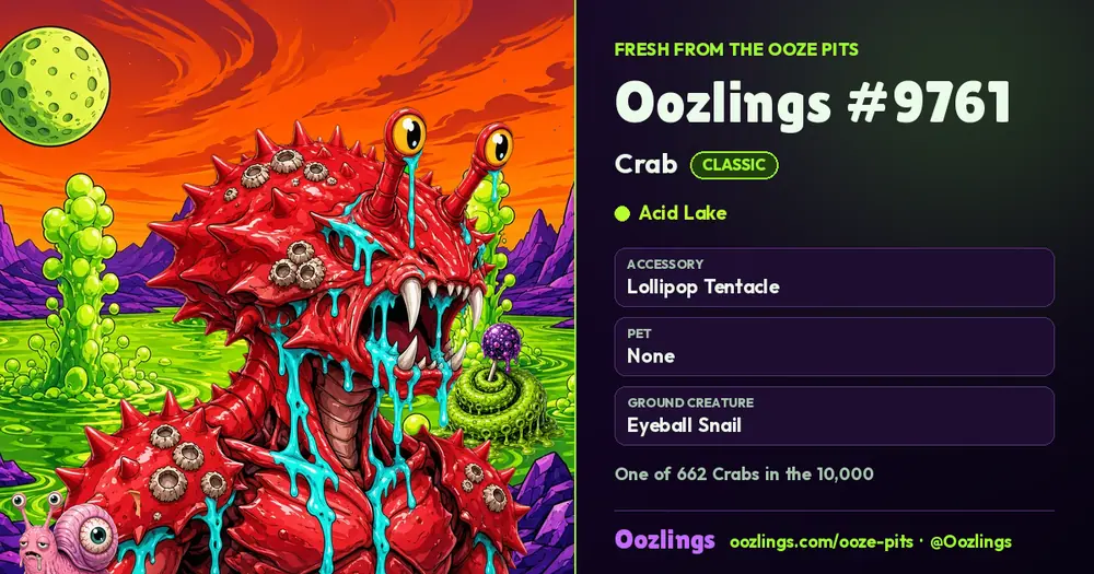 Oozlings #9761, a Classic Crab in Acid Lake