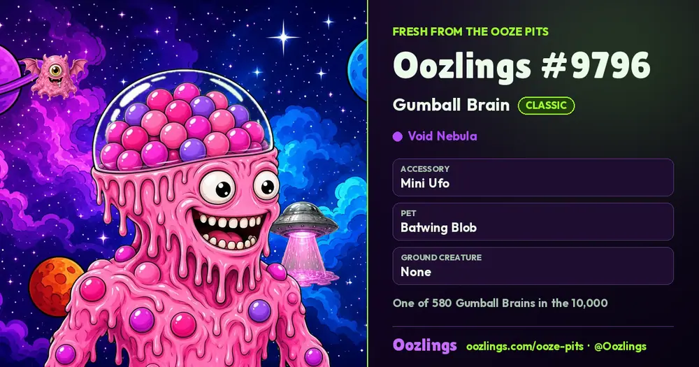 Oozlings #9796, a Classic Gumball Brain in Void Nebula