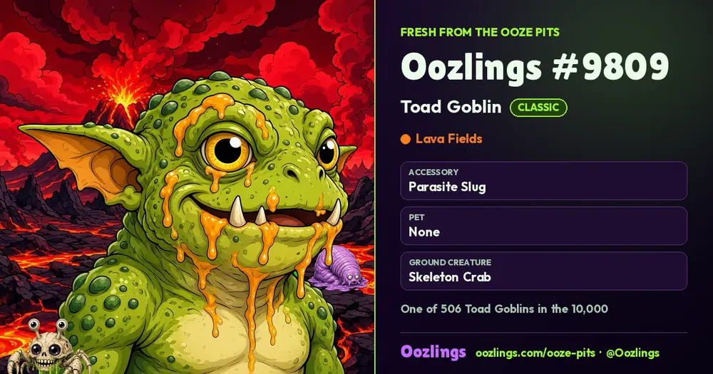 Oozlings #9809, a Classic Toad Goblin in Lava Fields