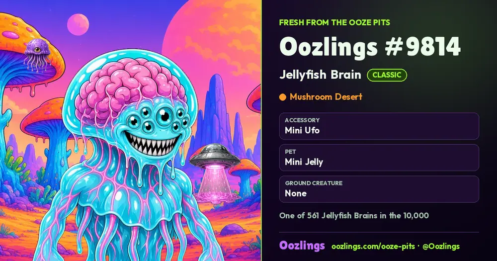 Oozlings #9814, a Classic Jellyfish Brain in Mushroom Desert