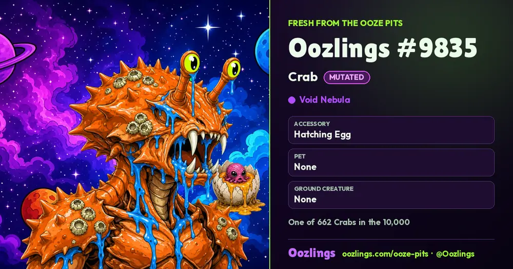 Oozlings #9835, a Mutated Crab in Void Nebula