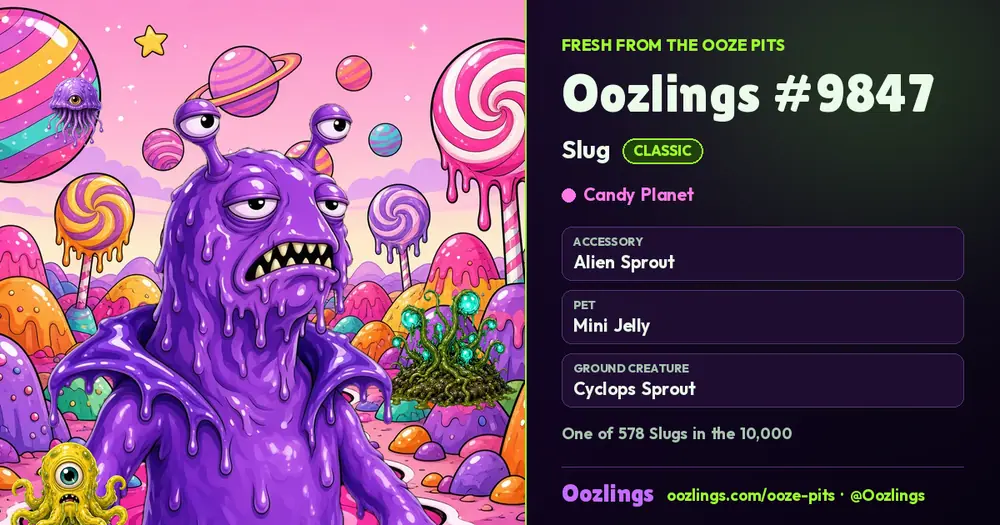 Oozlings #9847, a Classic Slug in Candy Planet