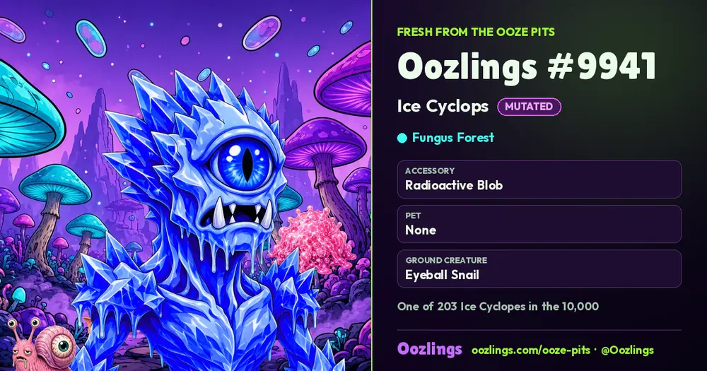 Oozlings #9941, a Mutated Ice Cyclops in Fungus Forest