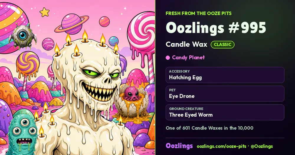 Oozlings #995, a Classic Candle Wax in Candy Planet